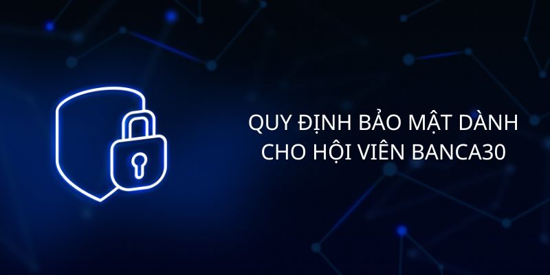 Quy định chính sách bảo mật 188bet dành riêng cho hội viên tại nhà cái